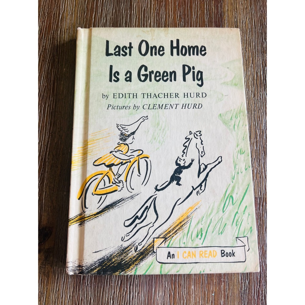 Last One Home Is a Green Pig Edith Thacher Hurd Vintage I Can Read Book 1959
